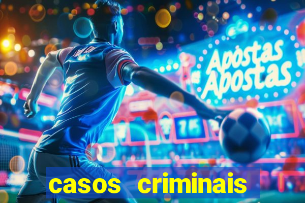 casos criminais para ler pdf